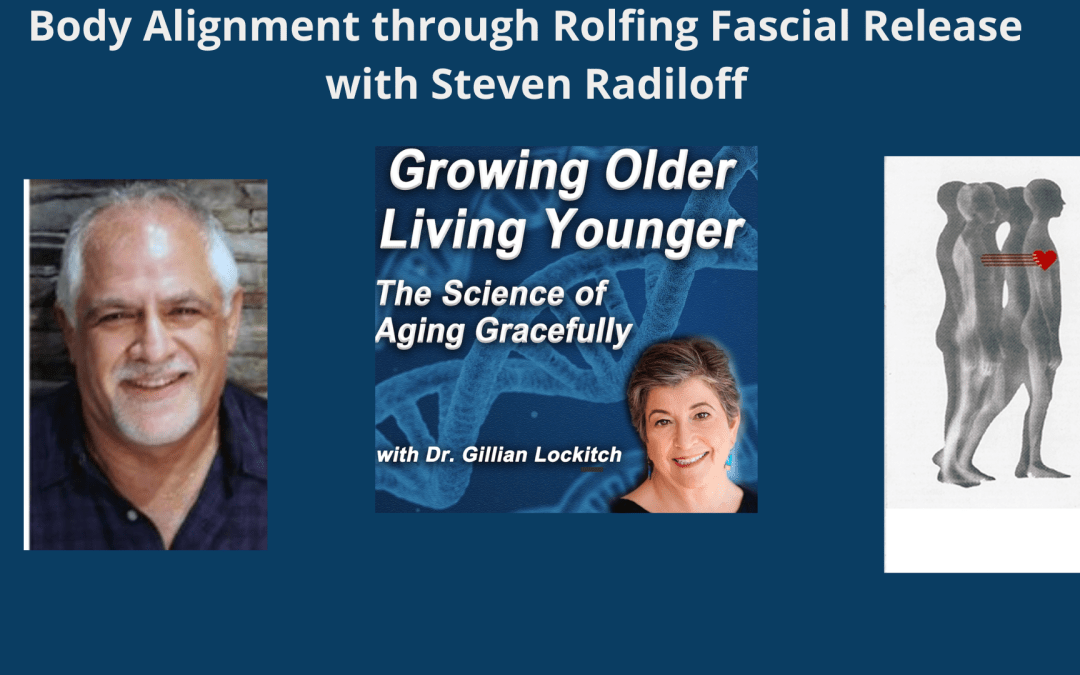 006 Steven Radiloff: Body Alignment through Rolfing Fascial Release