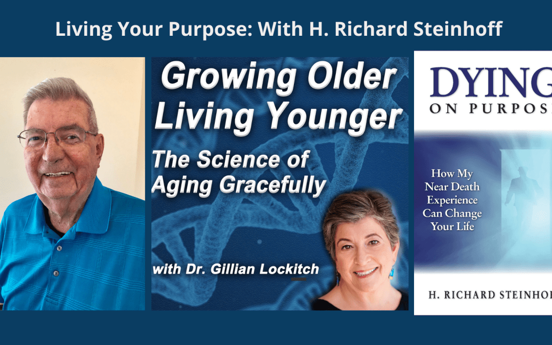 011 Richard Steinhoff: Living Your Purpose