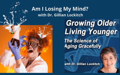 020 Dr. Gillian Lockitch. Am I losing My Mind?