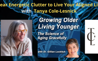 114 Tanya Cole-Lesnick: Clear Energetic Clutter to  Live Your Aligned Life