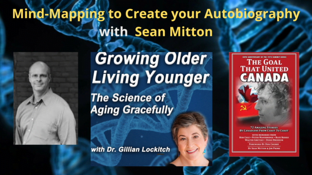 115: Sean Mitton: Mind-Mapping to Create Your Autobiography.