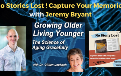 133  Jeremy Bryant: No Stories Lost – Capture Your Memories