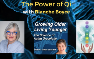 137 Blanche Boyce: The Power of Qi