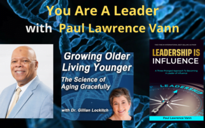 141 Paul Lawrence Vann:  You are A Leader