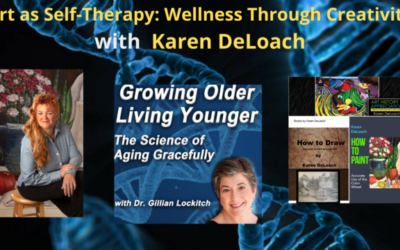 153 Karen DeLoach,  Art as Self Therapy. Wellness through Creativity