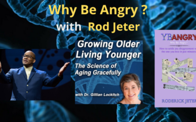 157  Rod Jeter: Why Be Angry?