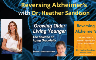 161 Dr. Heather Sandison. Reversing Alzheimer’s