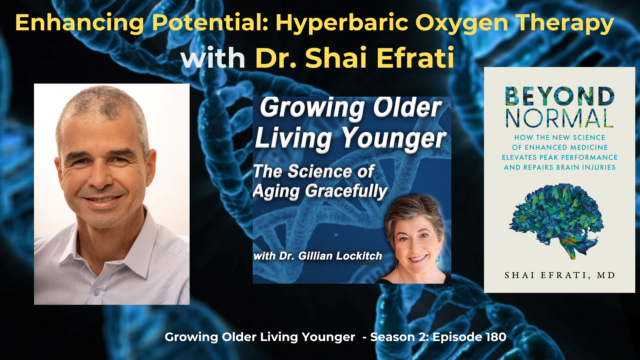 180 Dr. Shai Efrati: Enhancing Potential. Hyperbaric Oxygen Therapy