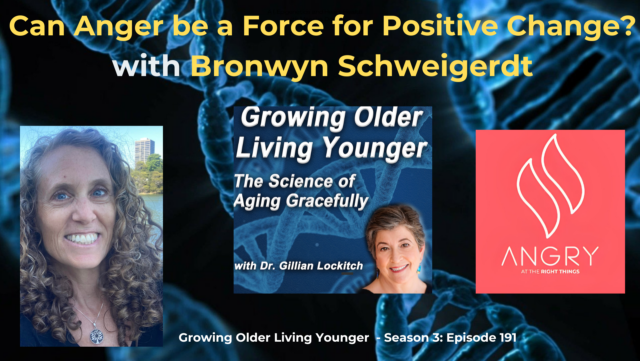 191 Can Anger be a Force for Positive Change with Bronwyn Schweigerdt